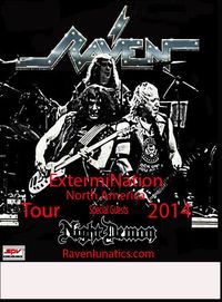 RAVEN's ExtermiNation America Tour 2014 with NIGHT DEMON