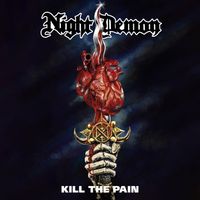 Kill The Pain (Single) by Night Demon