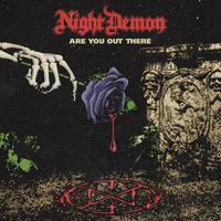 Are You Out There (Single) by Night Demon