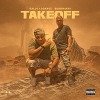 Take Off by Gallo Locknez & Buddhakai