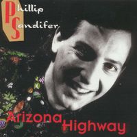 Arizona Highway by Phillip Sandifer