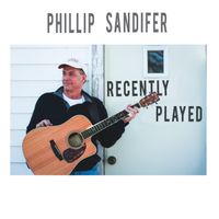 "Recently Played"   by Phillip Sandifer