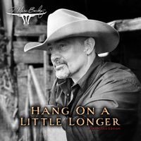Hang On a Little Longer (2024 Radio Edition) by J. Marc Bailey