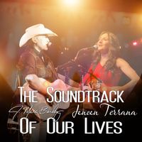 Soundtrack of Our Lives by J. Marc Bailey & Jeneen Terrana