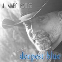 Deepest Blue by J. Marc Bailey