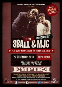 8 BALL & MJG Live in Concert: 20th Anniversary Comin' Out Hard Tour (Houston)