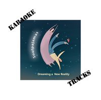 Karaoke Tracks CD for 'Dreaming a New Reality'