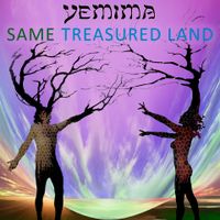 Same Treasured Land  by Yemima