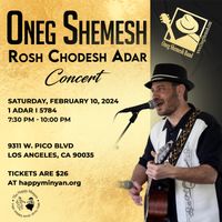 Oneg Shemesh Rosh Chodesh Adar concert 