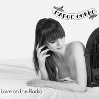 Love on the Radio by Marco Corbo