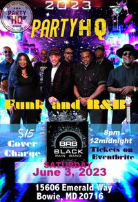 Black Rain Band Presents: Funk and R&B | LIVE @ HQ