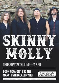 Skinny Molly @ Manchester, UK