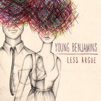 Young Benjamins - Less Argue
