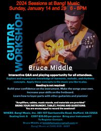 Bruce Middle Guitar Workshop