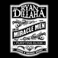 Ryan Dillaha and the Miracle Men