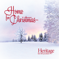 Home for Christmas by Heritage Singers