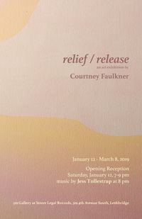 Courtney Faulkner: 'relief / release' Art Opening