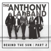 Behind the Sun, Pt. 2 by The Anthony Lai Band
