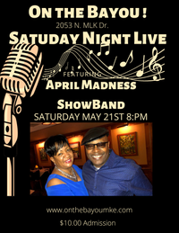  Live @ On the Bayou featuring April Madness show band