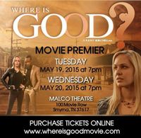 "Where Is Good?" Movie Premier 