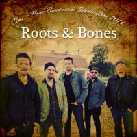 Time = Now: Bandwoods Studio Live 2018 by Roots & Bones