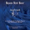 Brand New Body Vocal Track