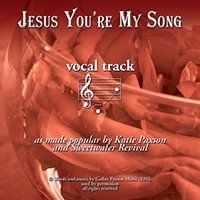 Jesus You're My Song Vocal Track MP3 by Sweetwater Revival