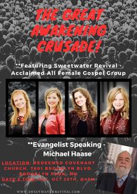 The Great Awakening Crusade with Sweetwater Revival & Evangelist Michael Haase