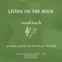 Living On the Rock Vocal Track MP3 by Sweetwater Revival