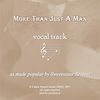 More than Just a Man Vocal Track