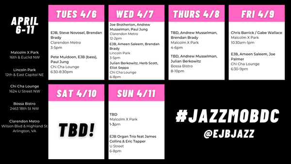 Jazz Mob DC Schedule 4/6-11
