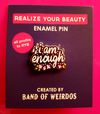 I AM ENOUGH // PIN COLLAB