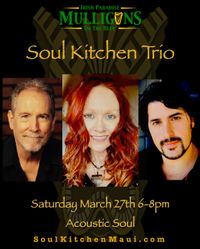 Soul Kitchen Trio At Mulligans