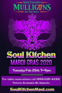 Soul Kitchen Maui Mardi Gras 2020 at Mulligans on Maui
