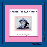 Orange Tea and Molasses (Music CD)