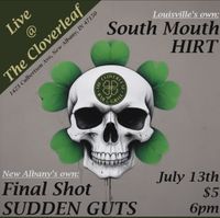 HIRT / South Mouth / Final Shot / SUDDEN GUTS