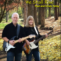 We Shall Rise by The Traveling Talleys