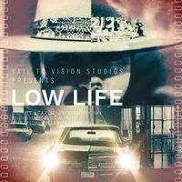 LOW LIFE by ALLGOOD