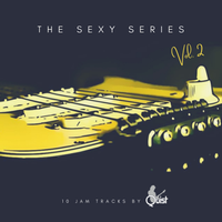 The Sexy Series, Vol. 2 - 10 Slow Blues Backing Tracks by Quist