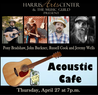 Acoustic Cafe with Pony Bradshaw, John Buckner, Russell Cook, and Jeremy Wells