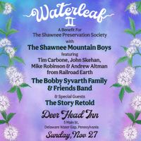 Bobby Syvarth Band at Waterleaf II - A Benefit for The Shawnee Preservation Society