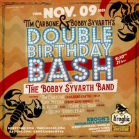 Bobby Syvarth Band Double Birthday Bash with Tim Carbone