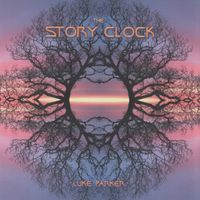 Early Recordings - The Story Clock Revisited by Luke Parker