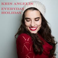 Everyday Holiday by Kris Angelis