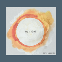 My Quiet (single) by Kris Angelis