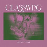 Glasswing by The Fretless