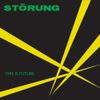 STORUNG - This Is Future (Vinyl + CD)