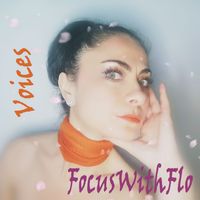 Voices by FocusWithFlo
