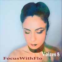 Voices 8 by FocusWithFlo
