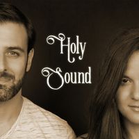 Holy Sound by Hadar and Sheldon